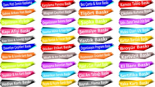 Ürün Baskı Çeşitleri, Bursa Organizasyon Ürün Baskı Çeşitleri, Davetiye Baskı, Davetiye Mühür Baskı, Kaşe Baskı, Dans Pisti Zemin Kaplama, Sahne Arkası Fon Baskı, Karşılama Panosu Baskı, Hatıra Fotoğraf Çerçevesi Baskı, Kapı Süsü Baskı, Kapı İsimliği Baskı, Kapı Afişi Baskı, Misafir Defteri Baskı, Anı Defteri Baskı, Masa Yer Kartı Baskı, Masa İsimlik Kartı Baskı, Teşekkür Kartı Baskı, Anı Kartı Baskı, Hediye Kartı Baskı, Sticker Etiket Baskı, Peçete Baskı, Peçete Bandı Baskı, Amerikan Servis Baskı, Gelin Temalı Ürün Baskı, Damat Temalı Ürün Baskı, Konuşma Balonları Baskı, Magnet Çeşitleri Baskı, Kupa Bardak Baskı, Fincan Baskı, Bez Çanta Baskı, Bez Kese Baskı, Tişört Baskı, Şapka Baskı, Şemsiye Baskı, Yastık Baskı, Kanvas Tablo Baskı, Çikolata Kutusu Baskı, Pleksi Üzeri UV Baskı, Karton Bardak Baskı, Organizasyon Afiş Baskı, Organizasyon Kartları Baskı, Organizasyon Balonu Baskı, Organizasyon Programı Baskı, Organizasyon Promosyon Ürünleri Baskı, Organizasyon Plaket Baskı, Cam Plaket Baskı, Organizasyon Çini  Anı Tabağı Baskı, Organizasyon Bayrak Baskı, Flama Baskı, Organizasyon Broşür Baskı, Organizasyon El İlanı Baskı, Organizasyon Kartvizit Baskı, Organizasyon Sertifika Baskı, Organizasyon Yaka Kartı Baskı